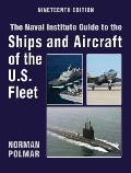 The Naval Institute Guide to Ships and Aircraft of U.S