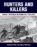 Hunters & Killers Volume 1 Anti Submarine Warfare from 1776 to 1943