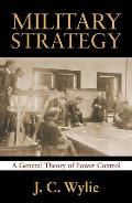 Military Strategy: A General Theory of Power Control