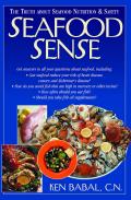 Seafood Sense The Truth about Seafood Nutrition & Safety