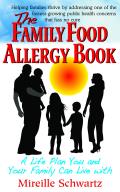 The Family Food Allergy Book: A Life Plan You and Your Family Can Live with