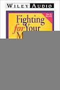 Fighting for Your Marriage The Bestselling Book on Marriage Enhancement & Divorce Prevention