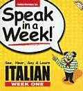 Speak in a Week Italian Week One With Paperback Book