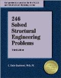 246 Solved Structural Engineering Problems