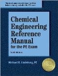 Chemical Engineering Reference Manual 6TH Edition for TH