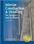 Interior Construction & Detailing for Designers & Architects