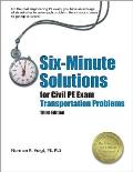 Six Minute Solutions for Civil PE Exam Transportation Problems