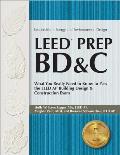 LEED Prep BD&C Building Design & Construction Exam Prep