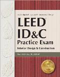 Leed ID&C Practice Exam: Interior Design & Construction
