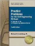 Practice Problems for the Civil Engineering PE Exam 12th Edition