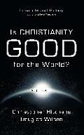 Is Christianity Good for the World