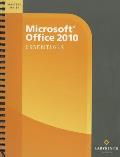 Microsoft Office 2010: Essentials: Mastery Series