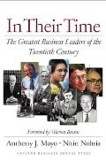 In Their Time: The Greatest Business Leaders of the Twentieth Century