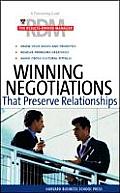 Winning Negotiations That Preserve Relationships