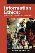 Information Ethics: Privacy and Intellectual Property
