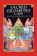 Sacred Geometry Cards for the Visionary Path With 64 Full Color Cards