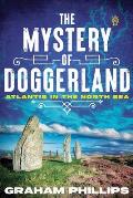 Mystery of Doggerland Atlantis in the North Sea