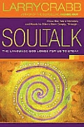 Soul Talk The Language God Longs For Us