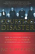 Courting Disaster How The Supreme Court