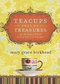 Teacups Full Of Treasures Let The Names