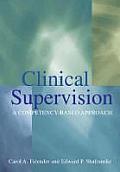 Clinical Supervision A Competency Based Approach