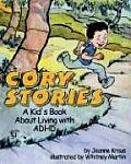 Cory Stories: A Kid's Book about Living with ADHD