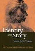 Identity & Story Creating Self in Narrative
