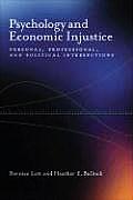 Psychology & Economic Injustice Personal Professional & Political Intersections