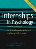 Internships in Psychology: The APAGS Workbook for Writing Successful Applications and Finding the Right Match