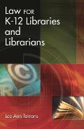 Law for K-12 Libraries and Librarians