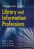 Introduction to the Library & Information Professions