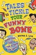Tales to Tickle Your Funny Bone: Humorous Tales from Around the World