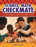 Science, Math, Checkmate: 32 Chess Activities for Inquiry and Problem Solving