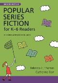 Popular Series Fiction for K? 6 Readers: A Reading and Selection Guide