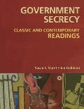 Government Secrecy: Classic and Contemporary Readings