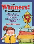 The Winners! Handbook: A Closer Look at Judy Freeman's Top-Rated Children's Books of 2008