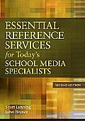 Essential Reference Services For Todays School Media Specialists