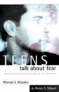 Teans Talk About Fear