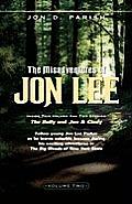 The Misadventures of Jon Lee Vol 2