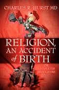 Religion, An Accident of Birth