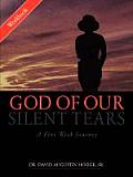 God of Our Silent Tears: A Five Week Journey