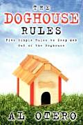 The Doghouse Rules