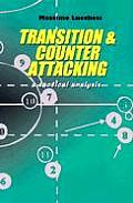Transition & Counter Attacking: A Tactical Analysis