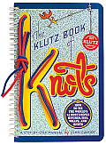Klutz Book of Knots How To Tie the Worlds 24 Most Useful Htiches Ties Wraps & Knots