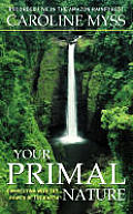 Your Primal Nature Connecting With The P