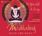Meditating with the Body