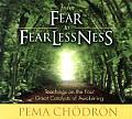 From Fear to Fearlessness: Teachings on the Four Great Catalysts of Awakening