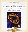 Mantra Meditation Change Your Karma with the Power of Sacred Sound With CD