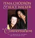 Pema Chodron & Alice Walker in Conversation