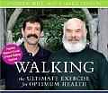 Walking The Ultimate Exercise for Optimum Health
